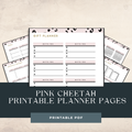 48 Pages Printable Planner -Pink Cheetah